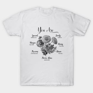 you are special unique precious lovely strong chosen never alone T-Shirt